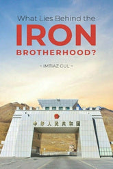 What Lies Behind the Iron Brotherhood?